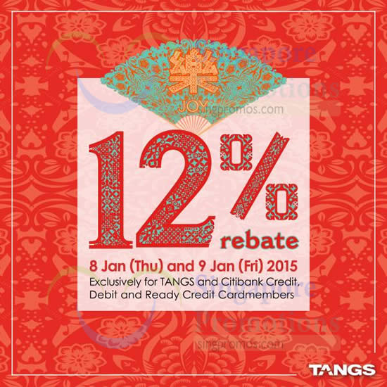 tangs-12-rebate-2-days-promo-for-citibank-tangs-cardmembers-8-9-jan-2015