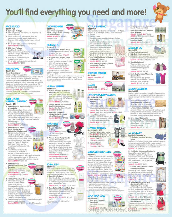 Participating Outlets Face Studio, Gaia, Huggies, Human Nature, Infantree, Jo Lauren, Jollyjoy Studio, Mandarin Orchard, Moo Moo Kow, Mount Alvernia, Mums Fairy