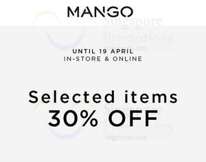Featured image for (EXPIRED) Mango 30% Off Selected Items 9 – 19 Apr 2015