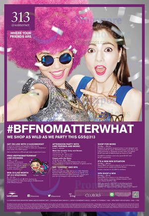 Featured image for 313 Somerset BffNoMatterWhat GSS Promotions & Activities 31 May – 28 Jun 2015