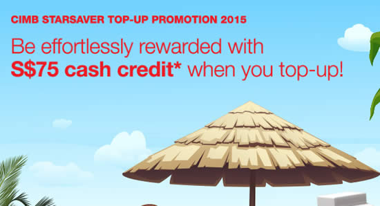 CIMB StarSaver Accounts Top-up & Get $75 Cash Credit 20 ...