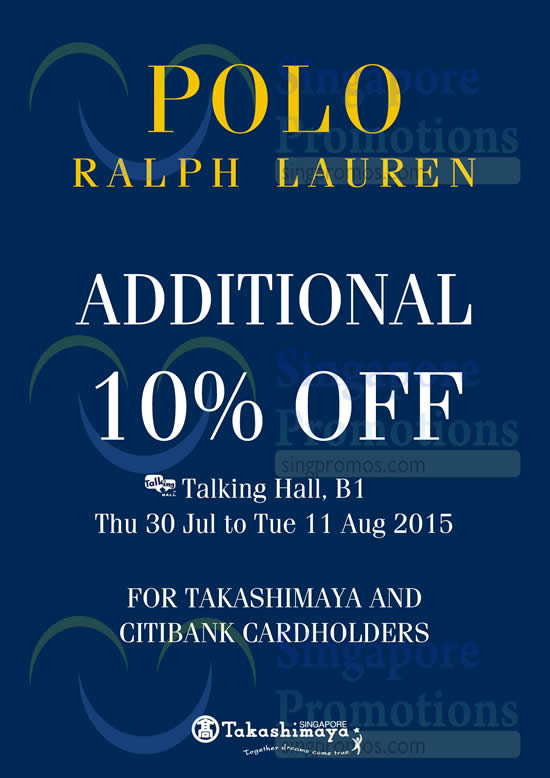 Polo Ralph Lauren 10% Off For Citibank Cardmembers @ Takashimaya 30 Jul –  11 Aug 2015