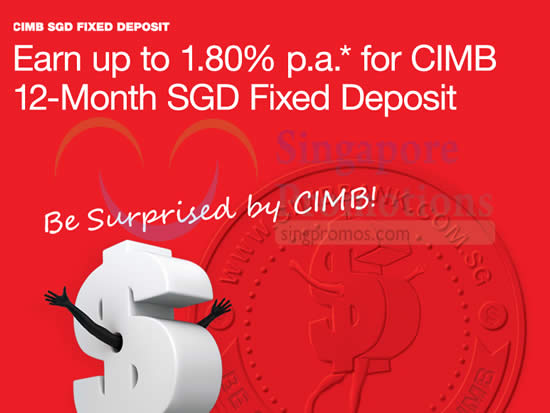 Cimb Up To 1 80 P A 12 Mth Sgd Fixed Deposit 5 30 Sep 2015