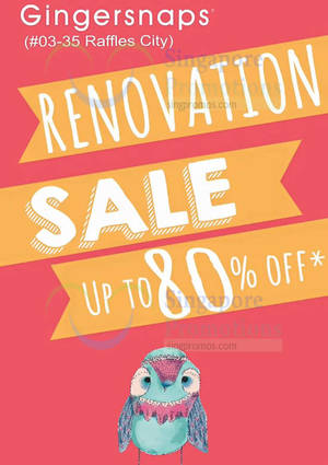 Featured image for (EXPIRED) Gingersnaps Renovation Sale @ Raffles City 17 – 22 Sep 2015