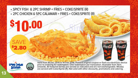 (13) 10.00 Spicy Fish & 2pc Shrimp n Fries n Coke or Sprite (R) & 2pc Chicken & 5pc Calamari n Fries n Coke or Sprite (R)