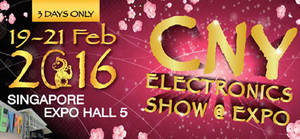 Featured image for (EXPIRED) CNY Electronics Show @ Expo 19 – 21 Feb 2016