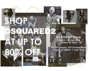Featured image for (EXPIRED) Dsquared2 Up To 80% Off @ Paragon 5 Mar – 5 Apr 2016