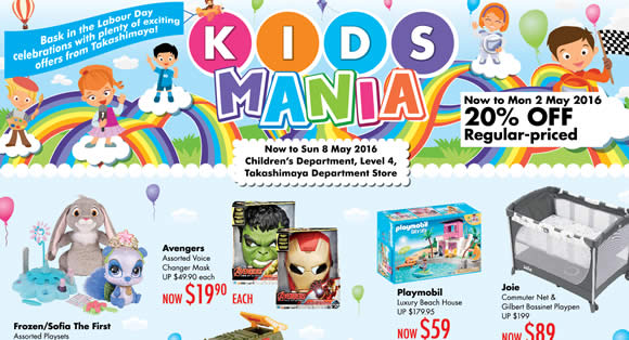 Featured image for Takashimaya Kids Mania Toys (20% Off, Gift-with-Purchase & More) Promotion from 29 Apr - 8 May 2016