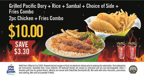 (5) Grilled Pacific Dory with Sambal, Crispy fries, Choice of side, regular Drink, 2pc Chicken with Crispy fries, regular Drink