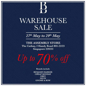 Featured image for Benjamin Barker Warehouse Sale at The Cathay from 27 – 29 May 2016