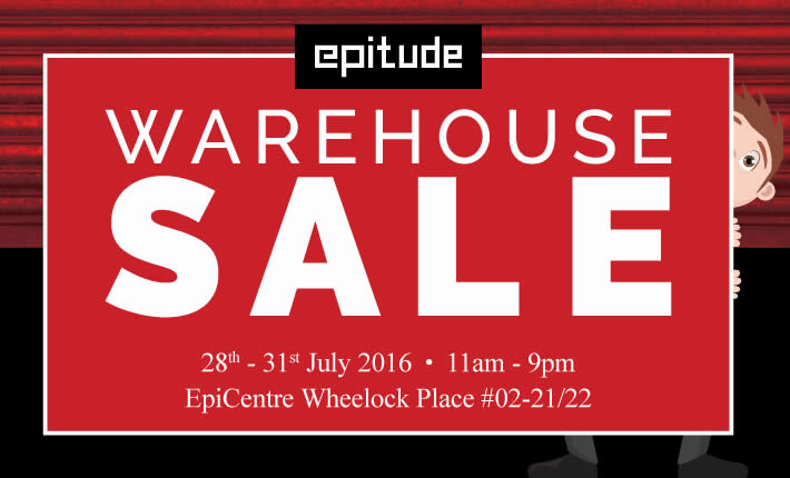 Featured image for EpiCentre: Warehouse Sale for Epitude Members from 28 - 31 Jul 2016