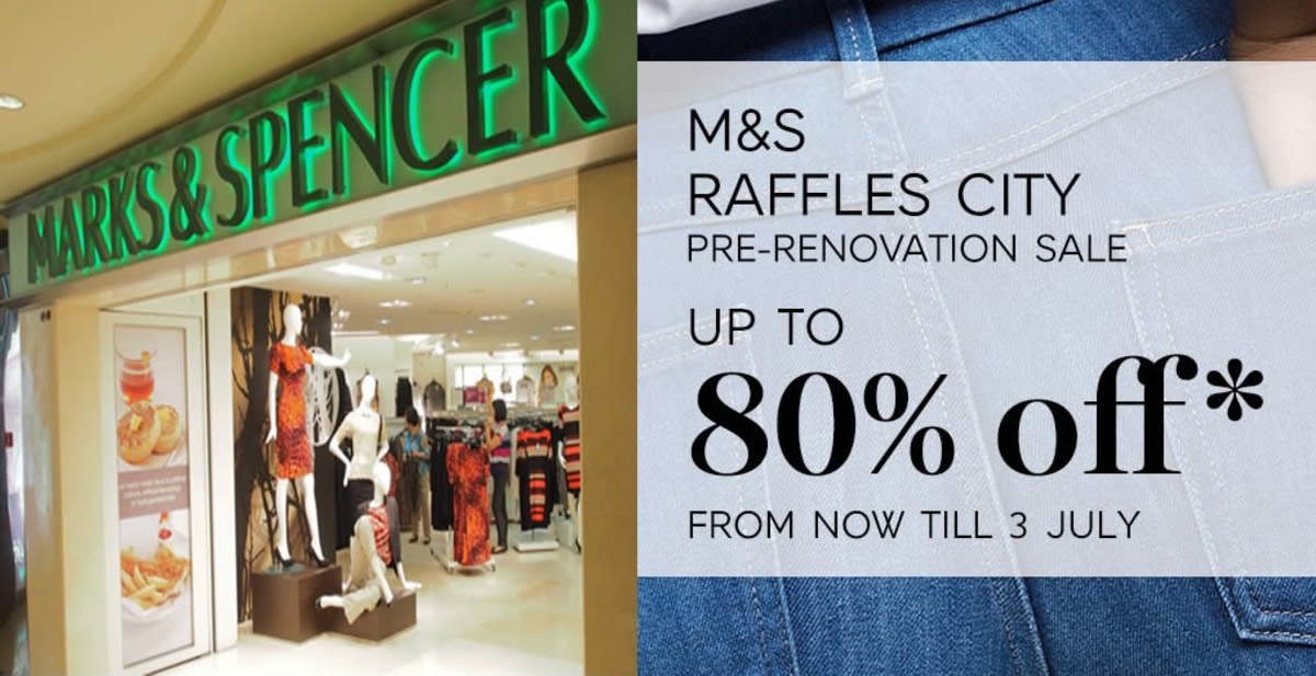 Featured image for Marks & Spencer Pre-Renovation Sale at Raffles City from 28 Jun - 3 Jul 2016