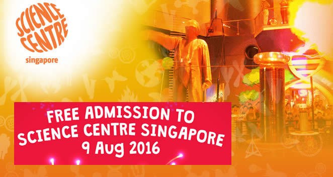 Featured image for Science Centre: Free Admission for Citizens & PRs on 9 Aug 2016