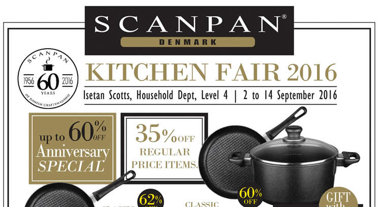 Featured image for Scanpan: Kitchen Fair at Isetan Scotts from 2 - 14 Sep 2016