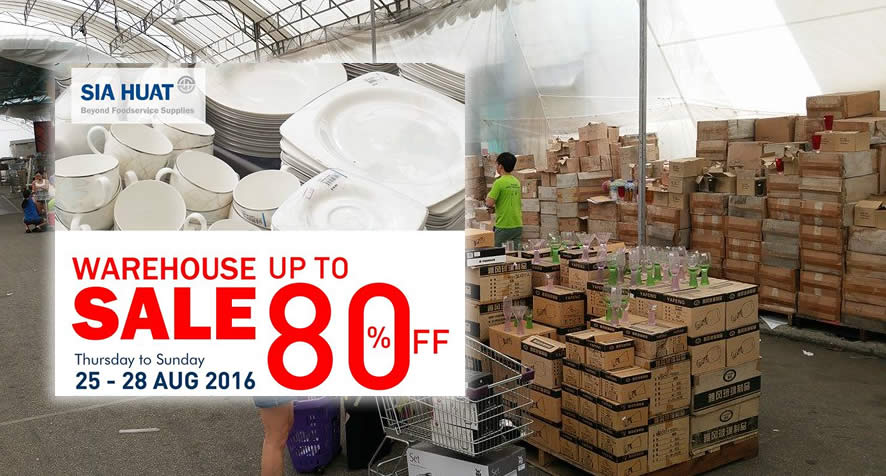 Sia Huat: Warehouse Sale - Up to 80% Off from 25 - 28 Aug 2016.