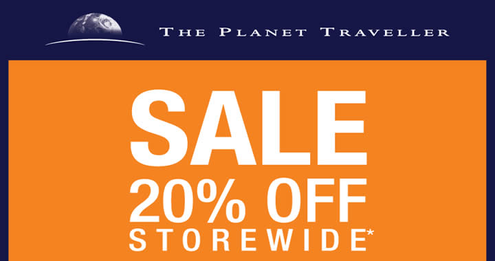 Featured image for The Planet Traveller: 20% Off Storewide & Up to 70% Off Selected Items from 20 - 23 Oct 2016