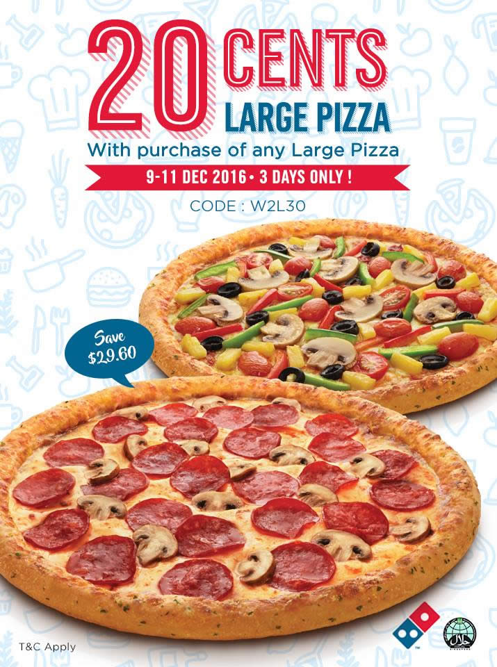 Domino’s Pizza offers the second large pizza for 20 cents only from 9