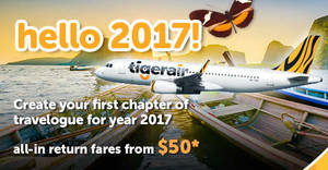 Featured image for (EXPIRED) Tigerair kickstarts 2017 with all-in return fares fr $50 for travel up to Sep 2017. Book from 3 – 6 Jan 2017