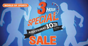 Featured image for (EXPIRED) World of Sports: Additional 10% off total receipt 3hr special from 17 – 20 July, 12pm – 3pm!