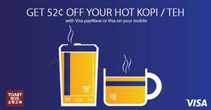 Featured image for (Fully redeemed!) Toast Box: 52¢ off Hot Kopi or Teh (U.P. $2.20 – $2.60) with Visa mobile payments! From 1 – 31 Aug 2017