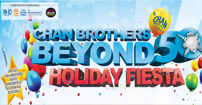 Featured image for Chan Brothers Beyond 50 Holiday Fiesta travel fair at Suntec! From 23 - 24 Sep 2017