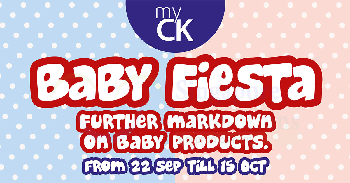 Featured image for myCK up to 30% off Baby Fiesta promotion! From 22 Sep - 15 Oct 2017