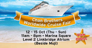 Featured image for Chan Brothers Worldwide Cruise Fair at Marina Square! From 12 – 15 Oct 2017