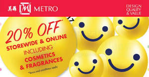 Featured image for Metro: 20% OFF storewide inc. cosmetics & fragrances for ALL customers on 3 Dec 2017