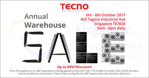 Featured image for Tecno up to 80% off annual warehouse sale 2017! From 6 – 8 Oct 2017