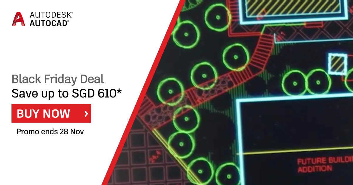 Featured image for AutoCAD Black Friday Deal: Save up to S$610 AutoCAD & AutoCAD LT! From 14 - 28 Nov 2017
