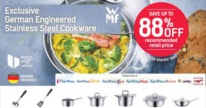 Featured image for Fairprice: Spend & redeem WMF cookware at up to 88% OFF RRP prices! Now till 28 Feb 2018