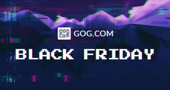 GOGs Black Friday 21 Nov 2017 GOGs Black Friday 21 Nov 2017