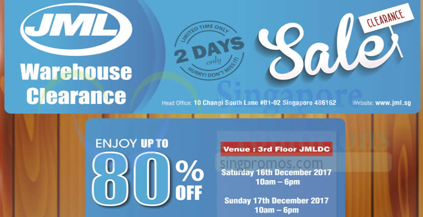 JML up to 80 OFF warehouse clearance sale From 16 17 Dec 2017