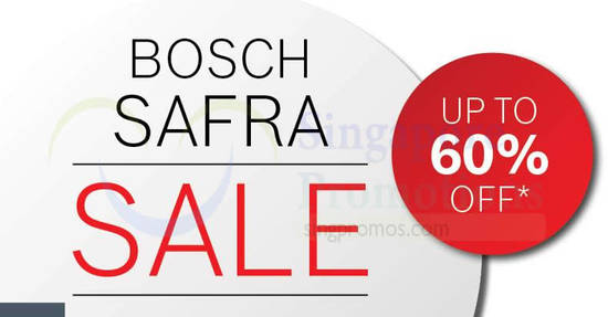 Bosch SAFRA Sale feat 14 Mar 2018 Bosch SAFRA Sale feat 14 Mar 2018