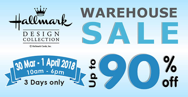 Featured image for Hallmark Warehouse Sale 2018 for 3-days only from 30 Mar - 1 Apr 2018
