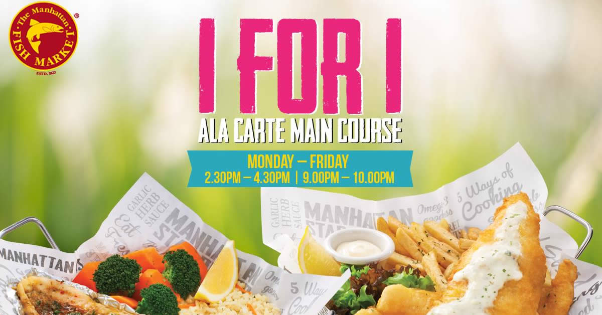 Featured image for Manhattan FISH MARKET: 1-for-1 ala carte main course on weekdays! Valid till 9 Apr 2018