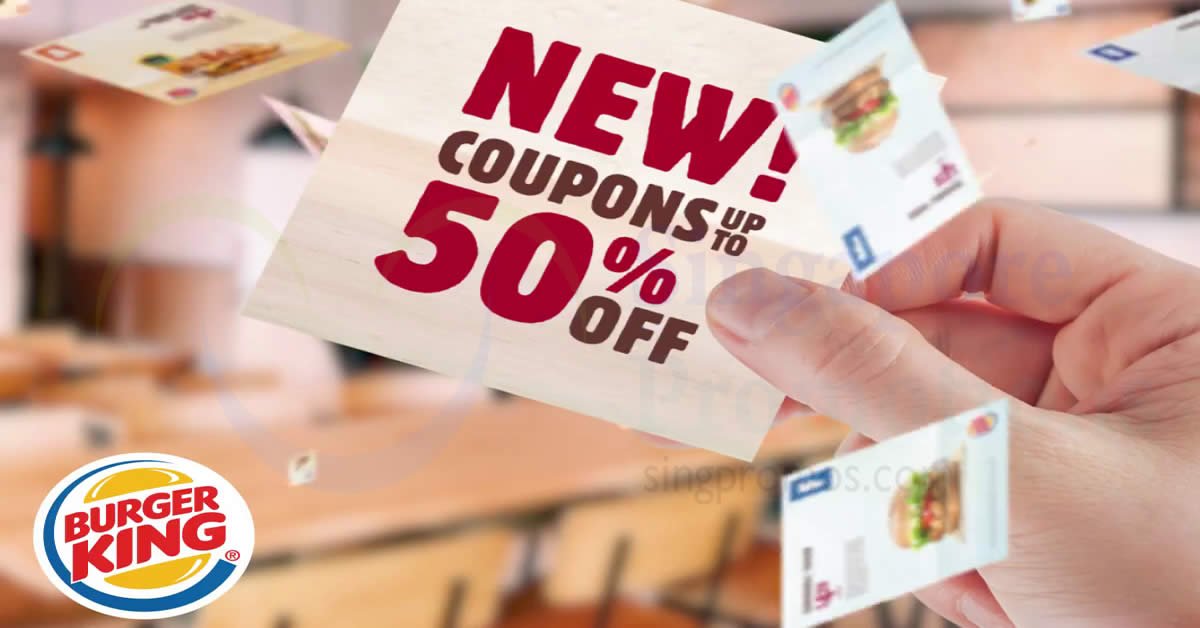 Featured image for Burger King: Save up to 50% off on BK meals with these e-coupon deals! Valid till 31 Jul 2018