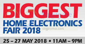 Featured image for (EXPIRED) Biggest Home Electronic Fair by Megatex at Singapore Expo from 25 – 27 May 2018