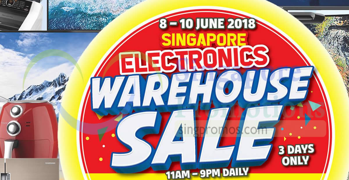 Featured image for Singapore Electronics Warehouse Sale from 8 - 10 Jun 2018