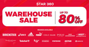 Featured image for STAR 360 Warehouse Sale – Adidas, Birkenstock, Cole Haan, MBT, Nike Accessories, PUMA, & more! From 30 Aug – 9 Sep 2018