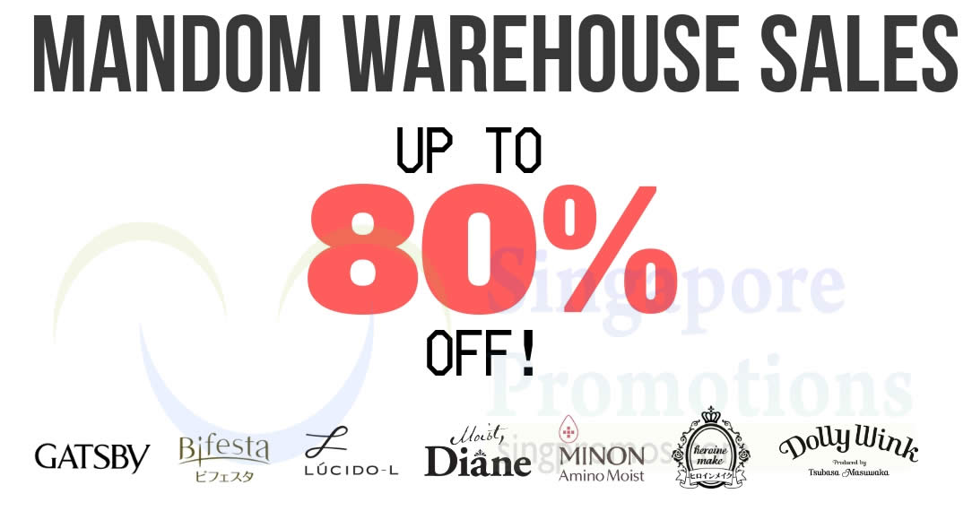 Mandom Up To 80 Off Warehouse Sale From 25 26 Sep 2018