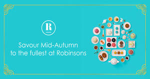 Featured image for Robinsons Mid-Autumn Festival mooncake fair at 3 locations till 23 Sep 2018