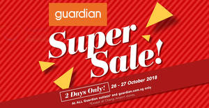 Featured image for Guardian up to 60% off Super Sale returns for two days only from 26 – 27 Oct 2018