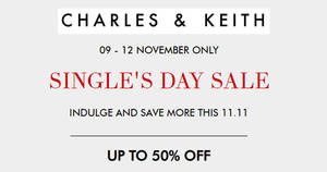 Featured image for (EXPIRED) Charles & Keith up to 50% OFF Singles Day sale till 12 Nov 2018