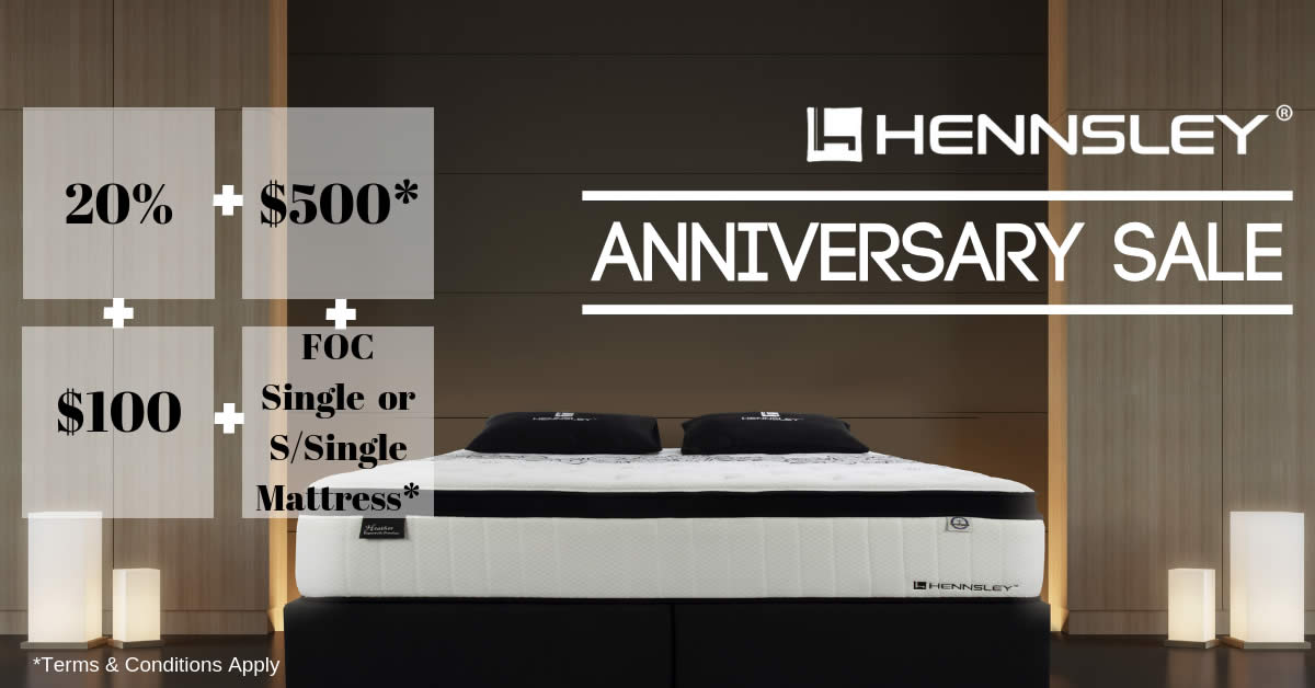 Featured image for Hennsley Anniversary Sale. 20% Off + $500 Discount + $100 Additional Discount. From 1st to 30th Nov 2018