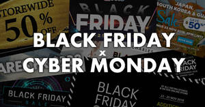 Featured image for (EXPIRED) Singapore 2018 Black Friday x Cyber Monday hottest sales, deals and promotions!