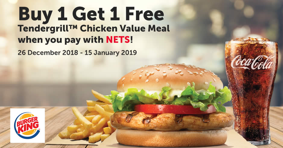 Featured image for Enjoy 1-for-1 Burger King's Tendergrill™ Chicken Value Meal when you pay with NETS from now till 15 Jan 2019