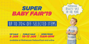 Featured image for Mothercare Super Baby Fair 2019: Up to 70% off + 15% off Storewide* from 9 – 13 Jan 2019