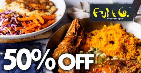 Fish & Co: Singtel customers enjoy 50% OFF all mains at 12 outlets from 2 Jan – 15 Mar 2019 - 1