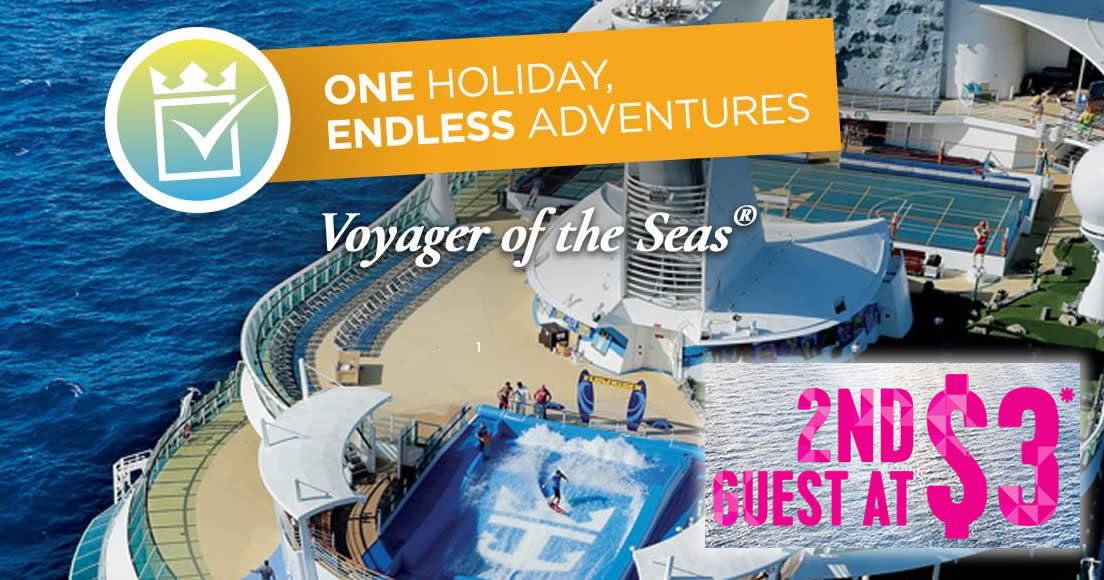 Royal Caribbean’s boldest offer ever – 2nd guest cruises at $3*! Book